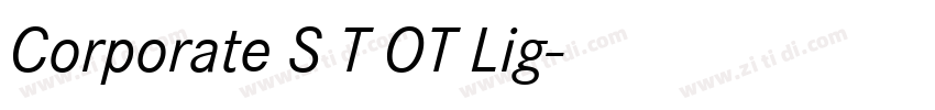 Corporate S T OT Lig字体转换